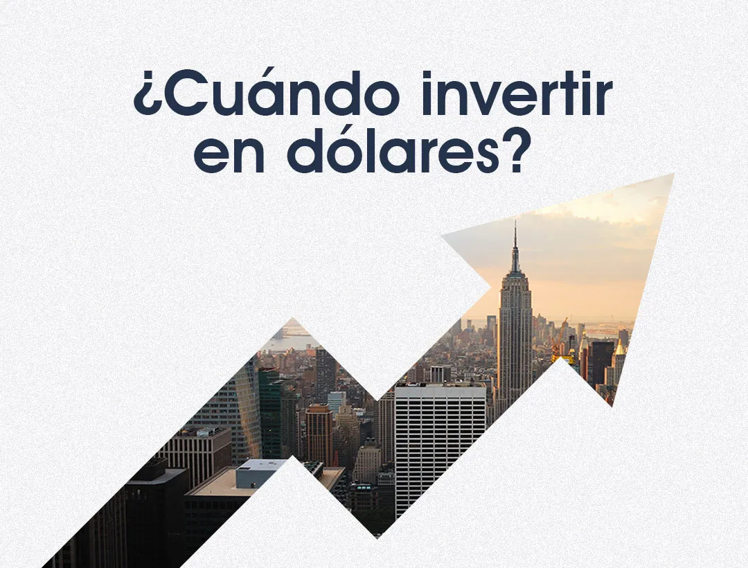 ¿Cuándo y por qué ahorrar en dólares?