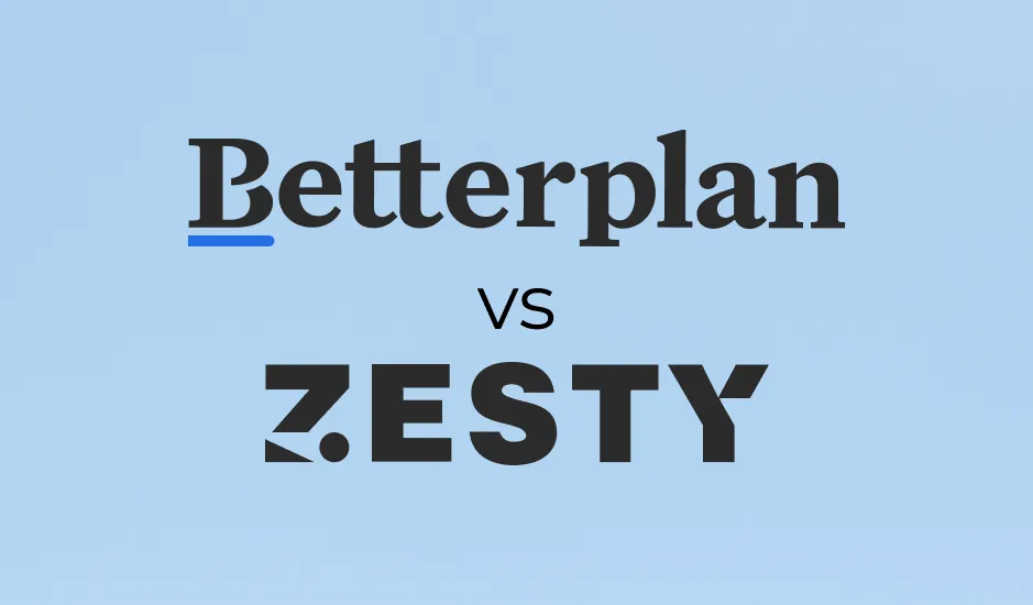 Betterplan vs Zesty: dos modelos de inversión, dos filosofías distintas
