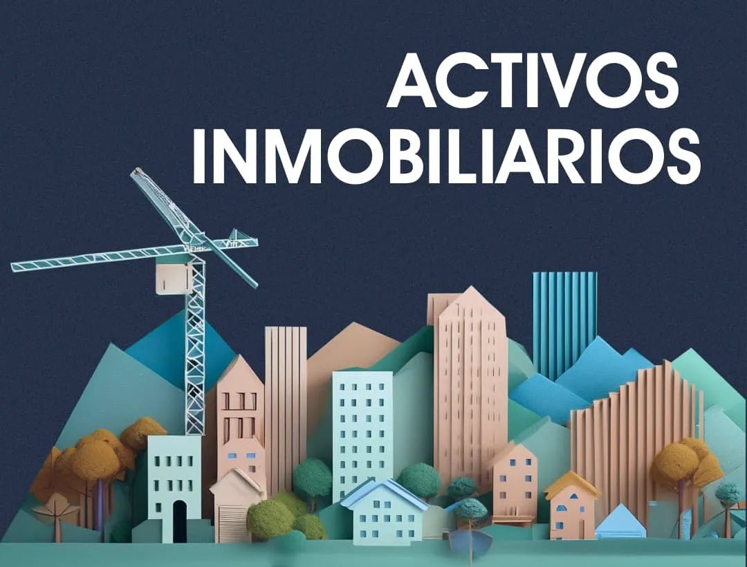 Invierte en Activos Inmobiliarios sin perder liquidez